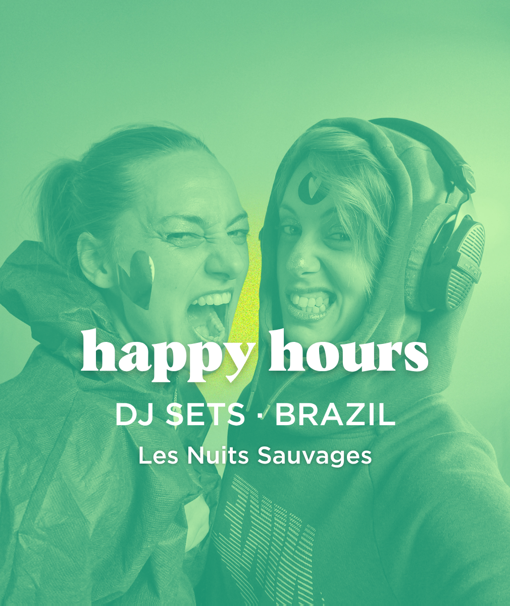 Happy hour DJ set | Spécial Brésil