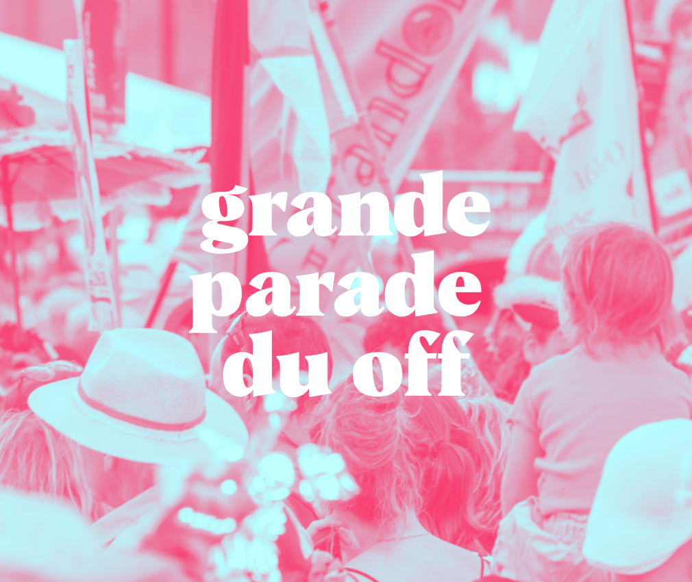 0 Photo de l'agenda' La Grande Parade du Off