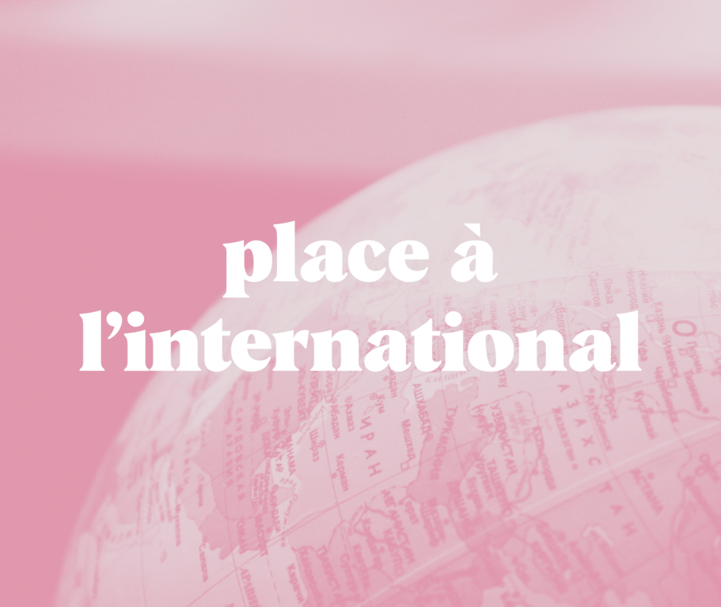 7>10 JUILLET Cap sur l’international !