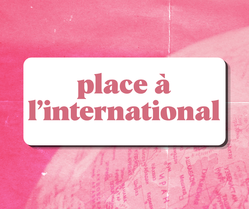 11>12 juillet : Place à l’international !