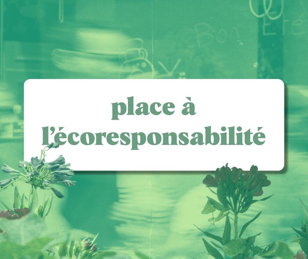 16>17 juillet : Place à l'écoresponsabilité !