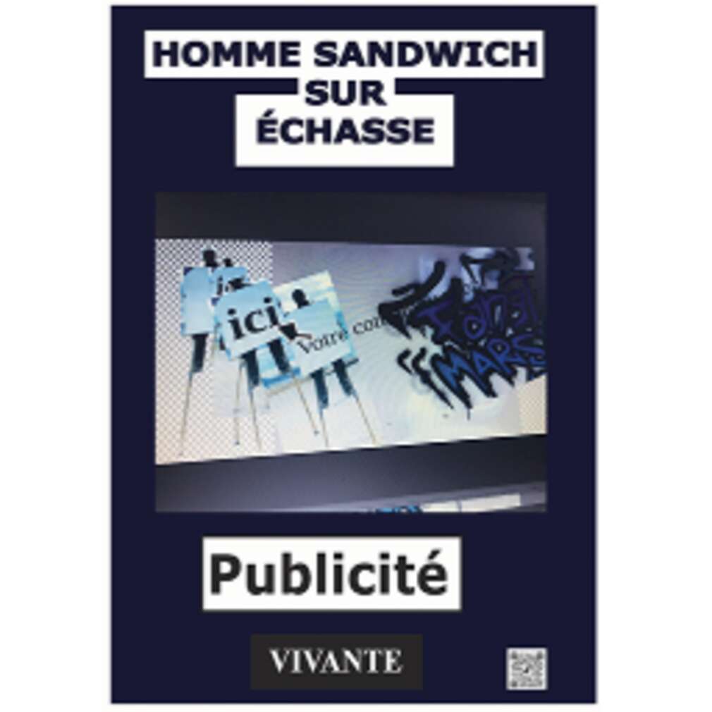 Homme SANDWICH sur Échasse [PUBLICITÉ VIVANTE]  en Infographiste Print & Web & Images en Mouvements
