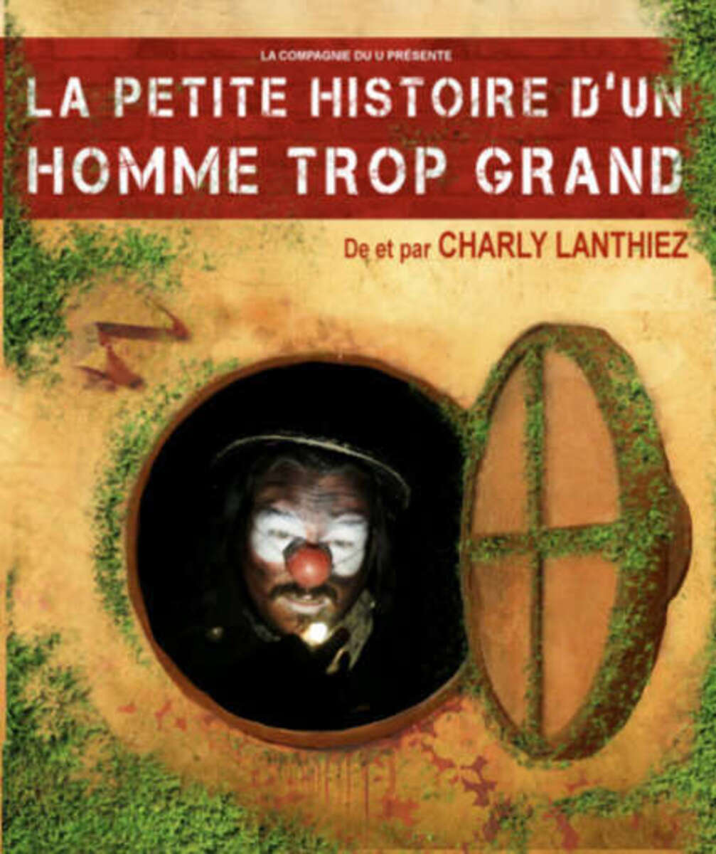 0 Photo de l'revue_presse' « La petite histoire d’un homme trop grand », proposition clownesque tragi-comique