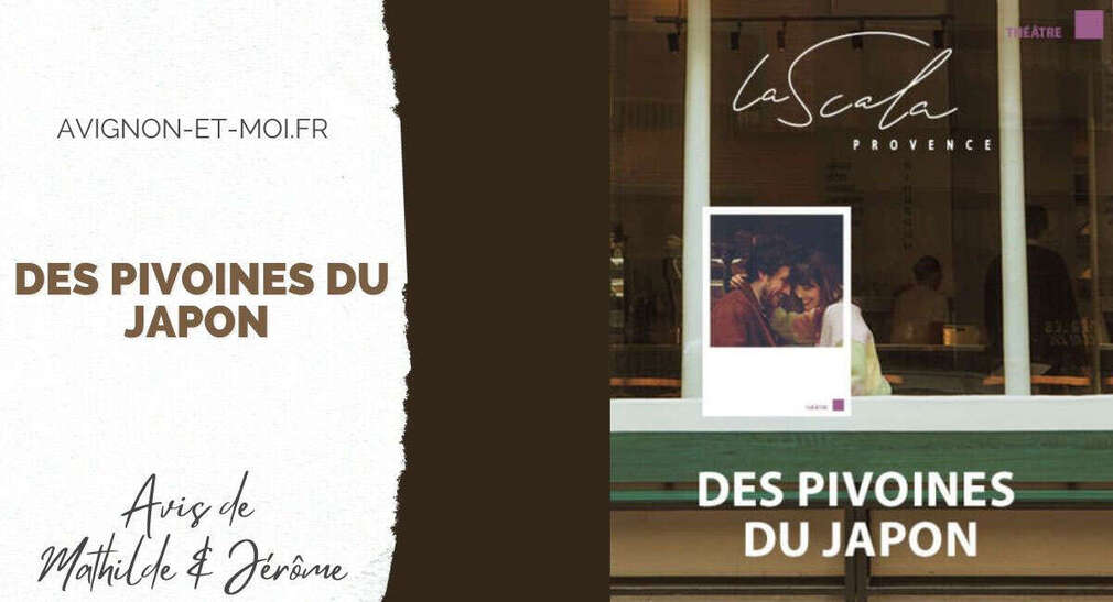 0 Photo de l'revue_presse' Des pivoines du Japon - Théâtre - Critique - Avignon Off