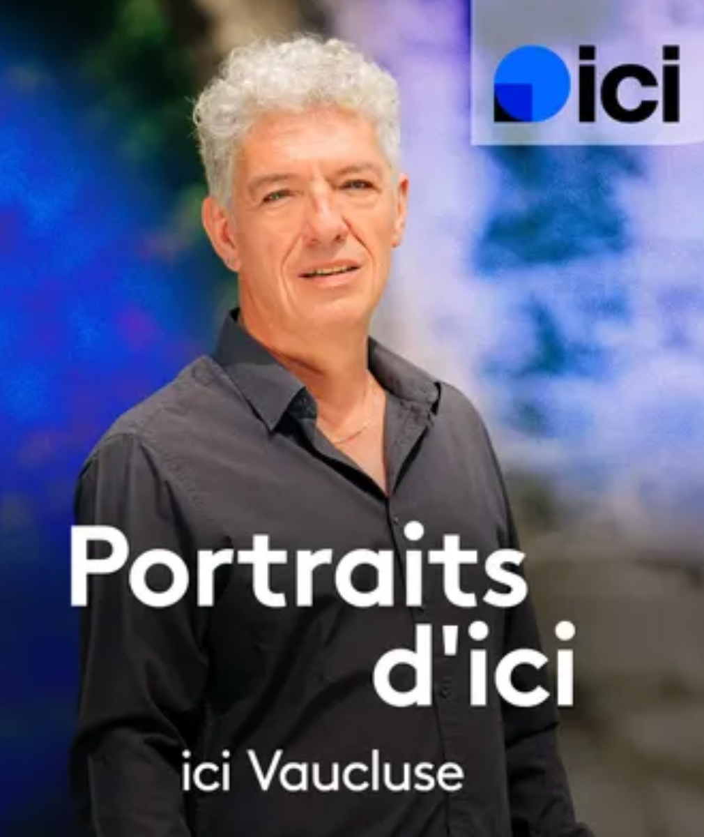 Portrait d'ici, ici Vaucluse