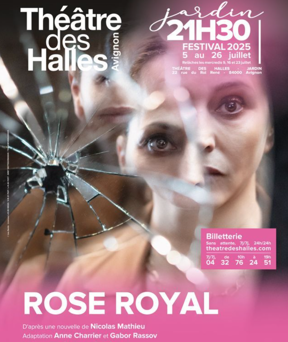 ROSE ROYAL au théâtre des Halles – Avignon Off