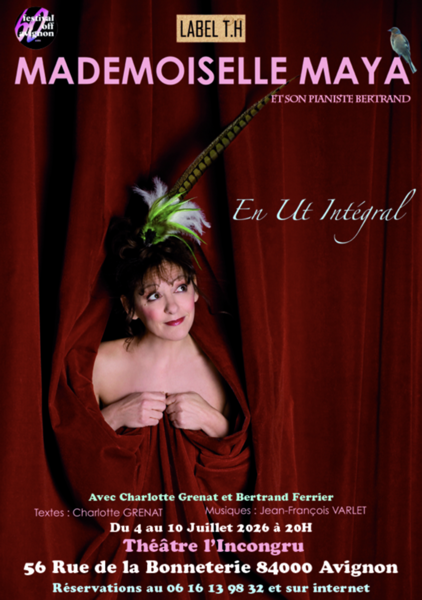 0 Photo de l'revue_presse' ‘Mademoiselle Maya en Ut Intégral’ au Festival d’Avignon 2026 Théâtre de l’Incongru Avignon