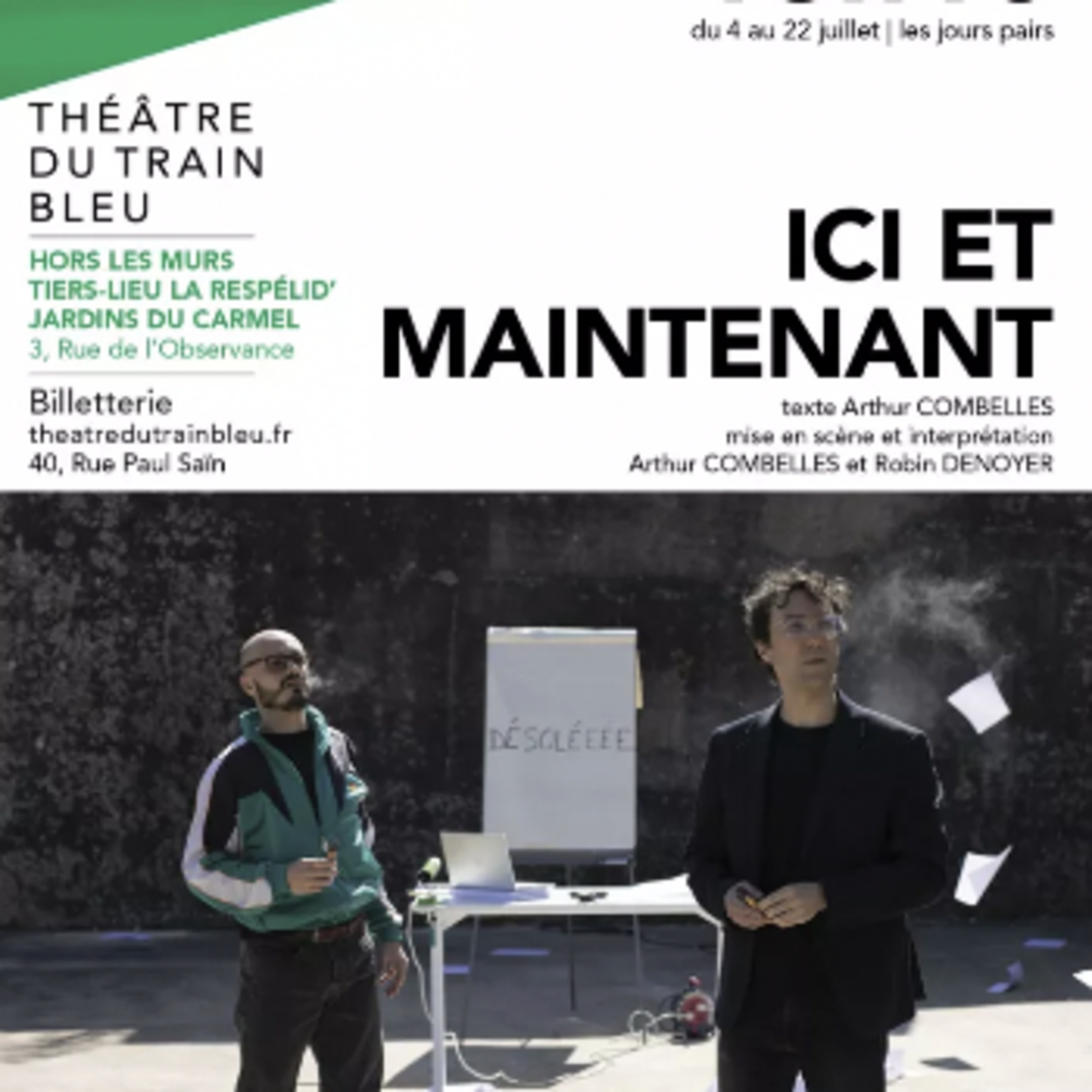 Adulte Comédie Festival OFF Avignon Théâtre Théâtre de rue Tout public Ici et Maintenant