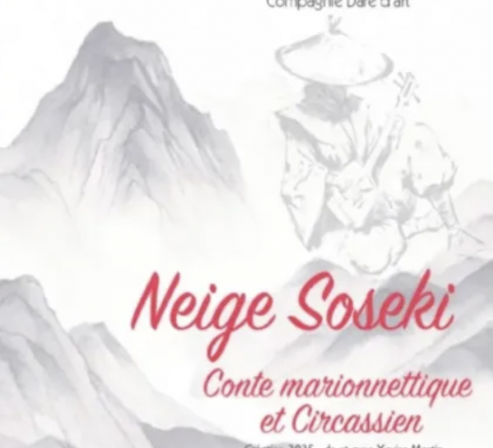 Neige Soseki de Compagnie Dare D'Art : notre avis