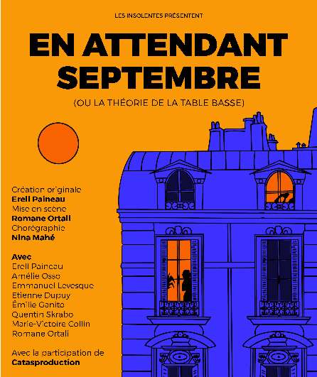 Affiche du spectacle En Attendant Septembre (ou la théorie de la Table Basse)