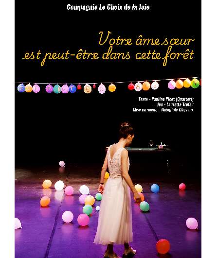Affiche du spectacle Votre âme sœur est peut-être dans cette forêt