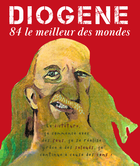 Affiche du spectacle Diogène 84 le meilleur des mondes