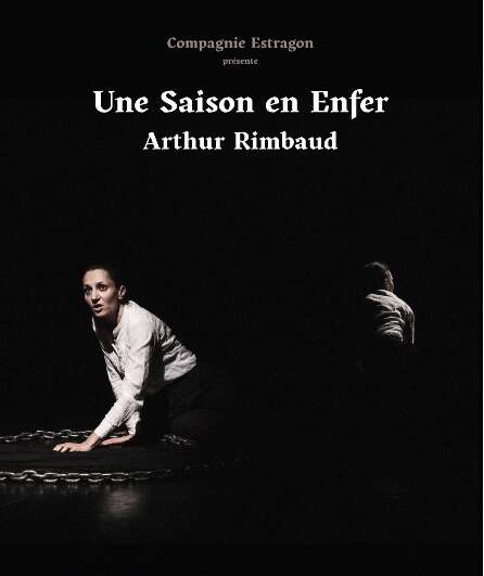 Affiche du spectacle Une Saison en enfer
