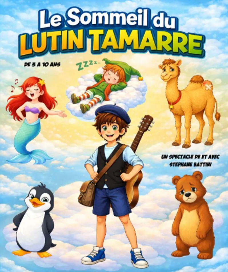 Affiche du spectacle Le sommeil du Lutin Tamarre