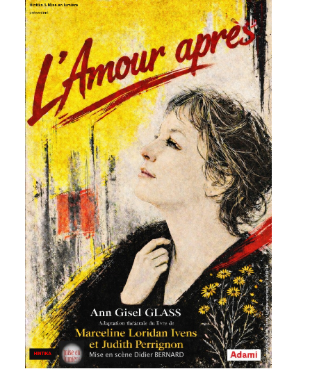Affiche du spectacle L'amour après