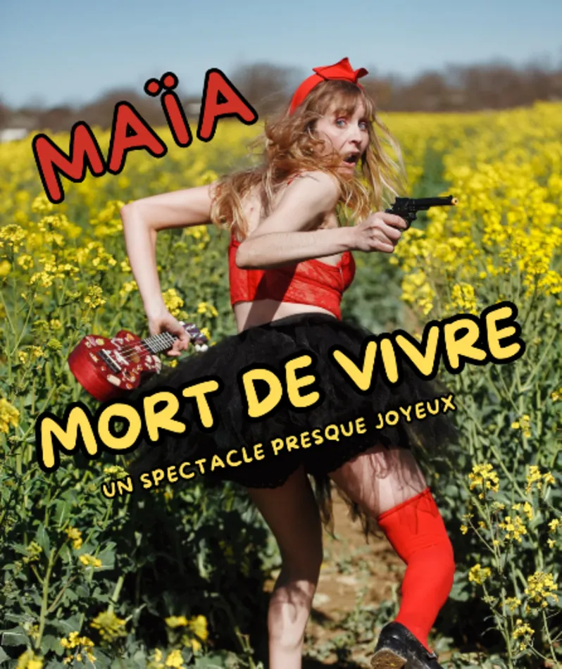 Affiche du spectacle Mort de Vivre
