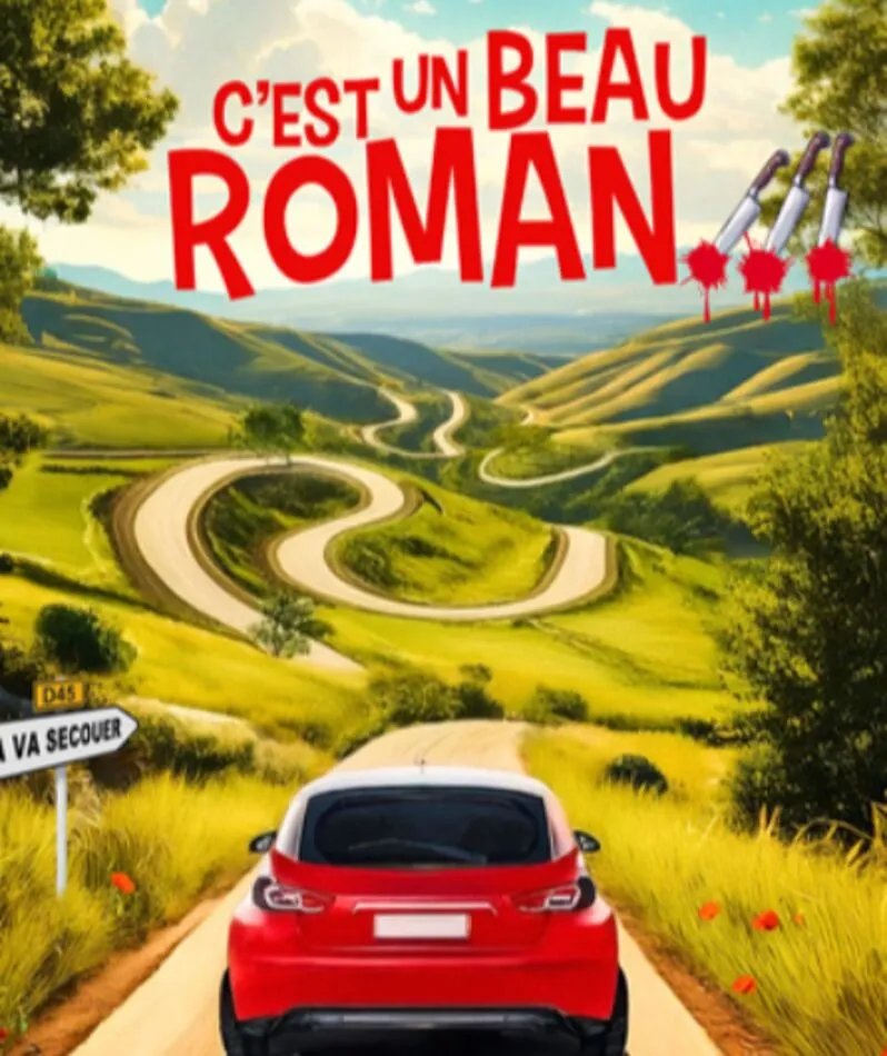 Affiche du spectacle C'est un beau roman