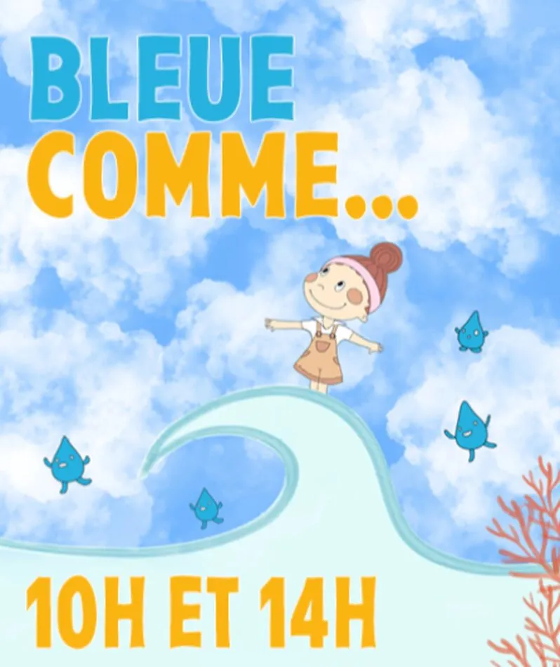 Affiche du spectacle Bleue comme ...