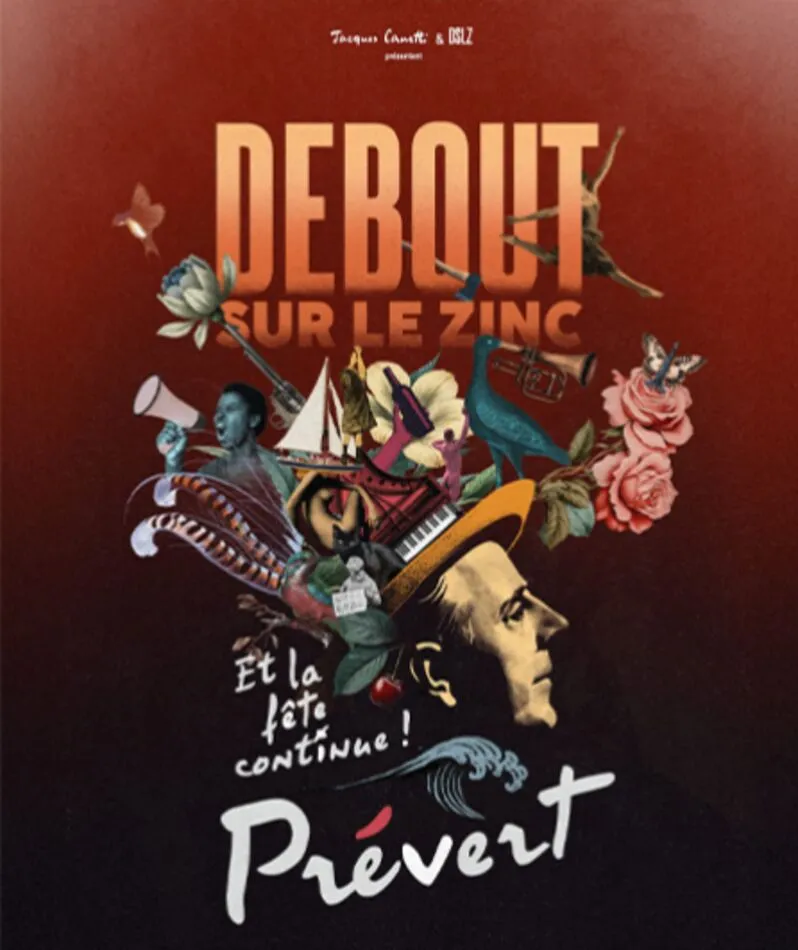 Affiche du spectacle Prévert, et la fête continue !