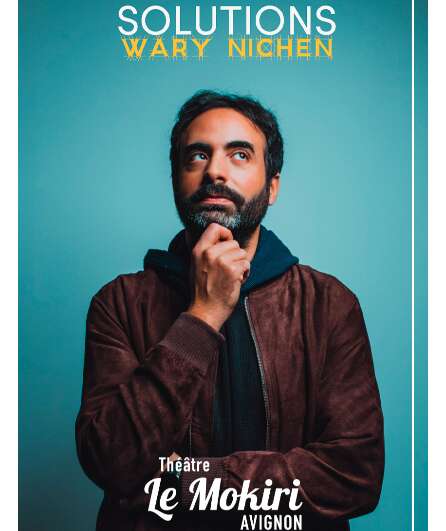Affiche du spectacle Solutions par Wary Nichen