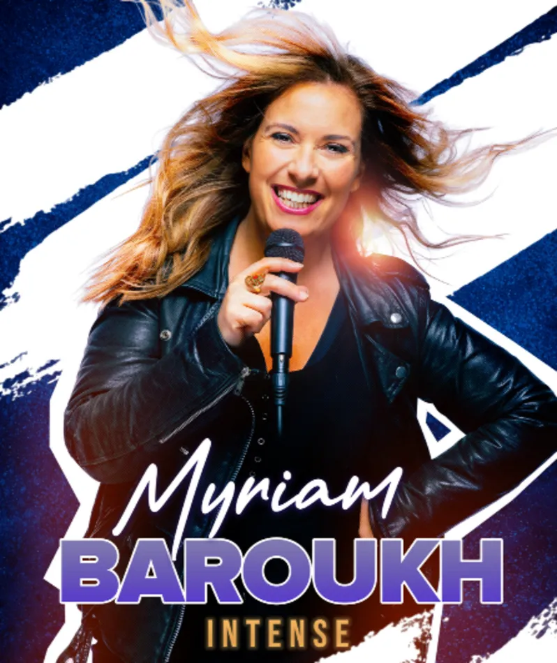 Affiche du spectacle Myriam Baroukh - Intense