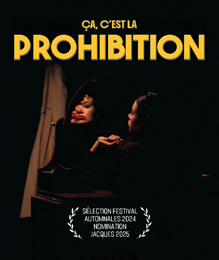 Affiche du spectacle Ça, c'est la prohibition