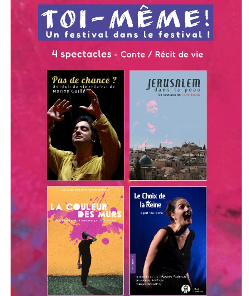 Affiche du spectacle Toi-même ! 4 spectacles récits de vie