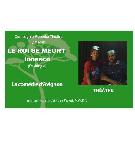 Affiche du spectacle Le roi se meurt (en Afrique)