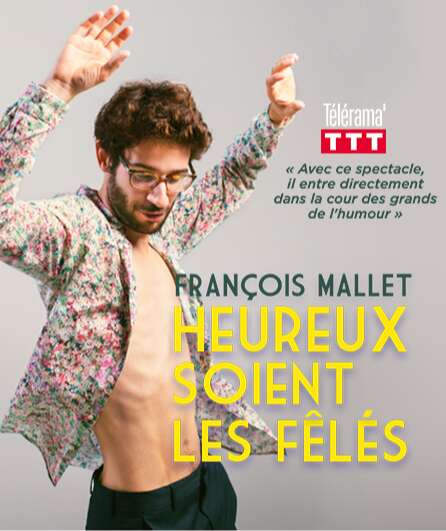 Affiche du spectacle Heureux soient les fêlés