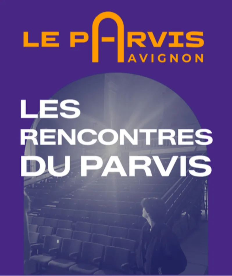 Affiche du spectacle Les Rencontres du Parvis