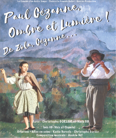 Affiche du spectacle Paul Cézanne, Ombre et Lumière !