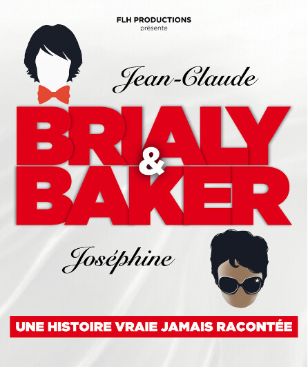 Affiche du spectacle Brialy Baker : Jean Claude et Joséphine