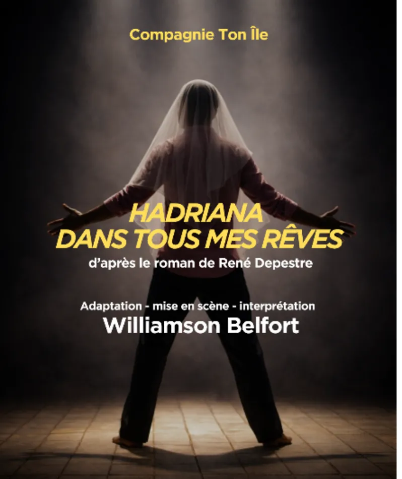 Affiche du spectacle Hadriana dans tous mes rêves
