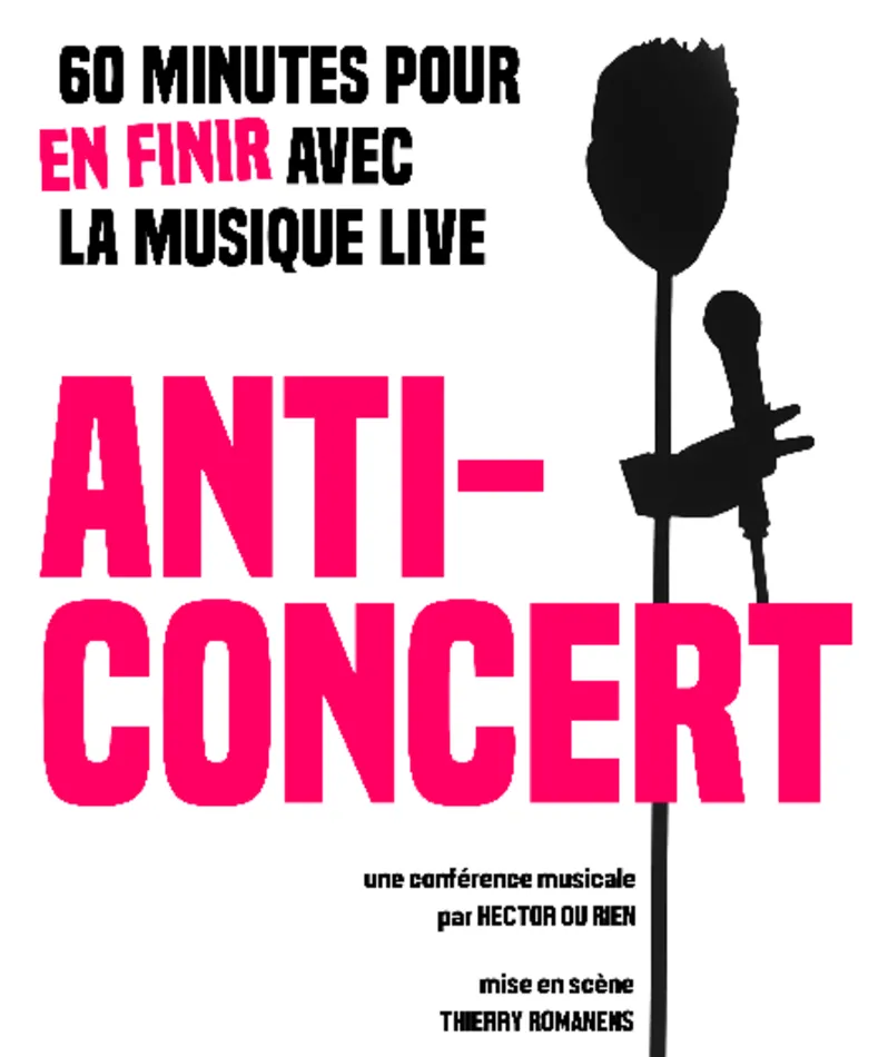 Affiche du spectacle Anti-concert