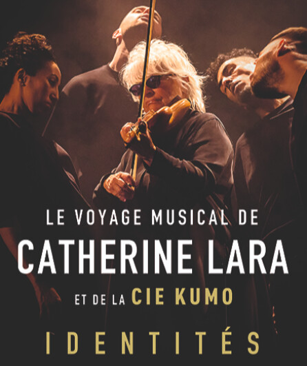 Affiche du spectacle Identités, Le Voyage Musical de Catherine Lara et de la Compagnie Kumo