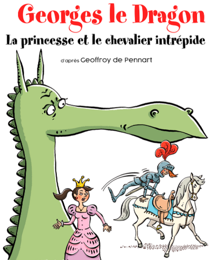 Affiche du spectacle Georges le dragon