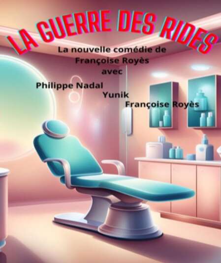 Affiche du spectacle La guerre des rides