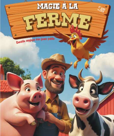 Affiche du spectacle Magie à la ferme