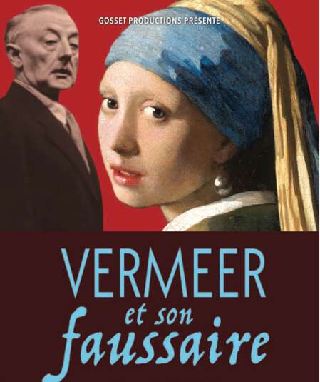 Affiche du spectacle Vermeer et son faussaire