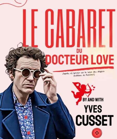 Affiche du spectacle Le cabaret philosophique du Docteur Love