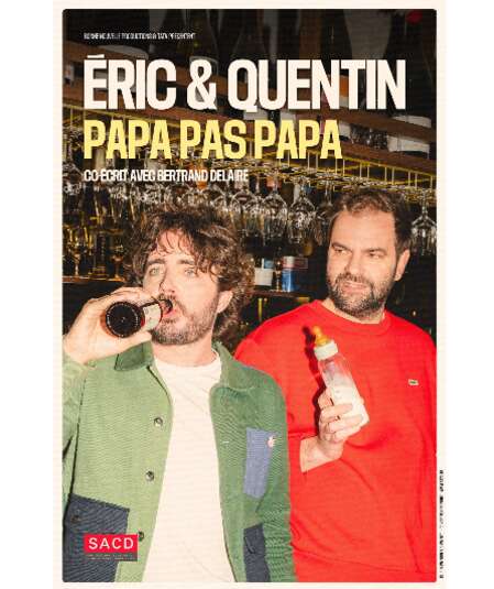 Affiche du spectacle ERIC & QUENTIN 