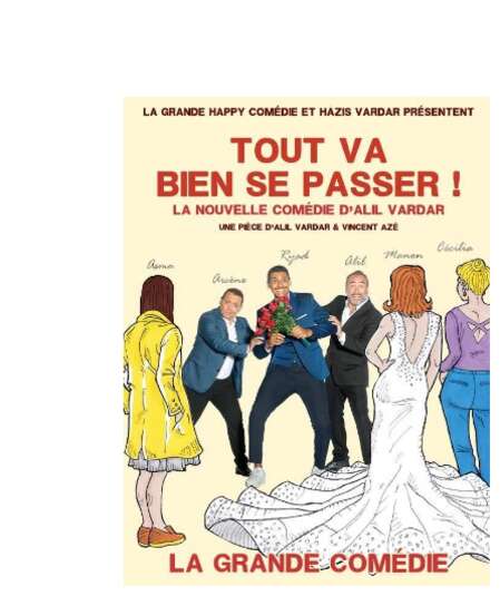 Affiche du spectacle Tout va bien se passer