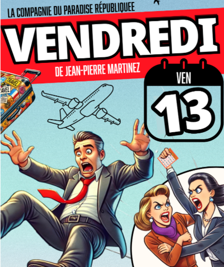 Affiche du spectacle Vendredi 13