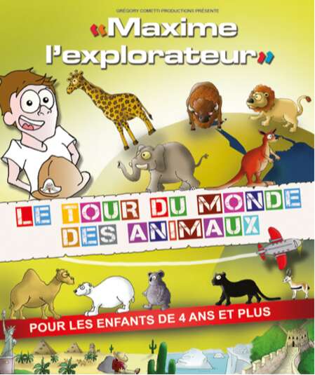 Affiche du spectacle Maxime l'Explorateur
