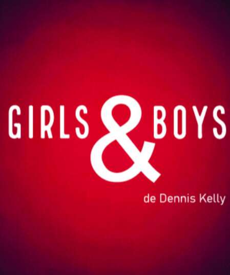 Affiche du spectacle Girls & Boys