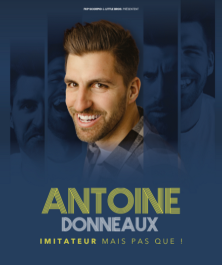 Affiche du spectacle Antoine Donneaux