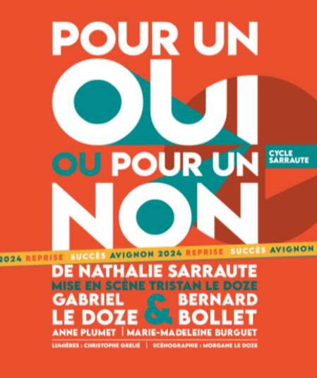 Affiche du spectacle Pour Un Oui Ou Pour Un Non