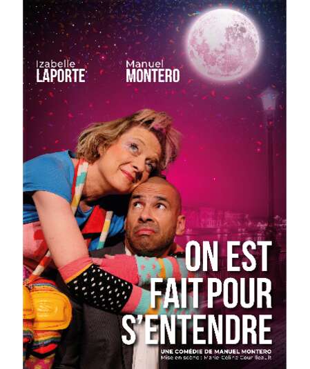 Affiche du spectacle On est fait pour s'entendre