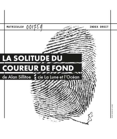 Affiche du spectacle La solitude du coureur de fond