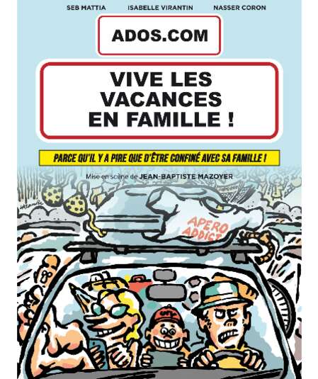 Affiche du spectacle Ados.com Vive Les Vacances En Famille